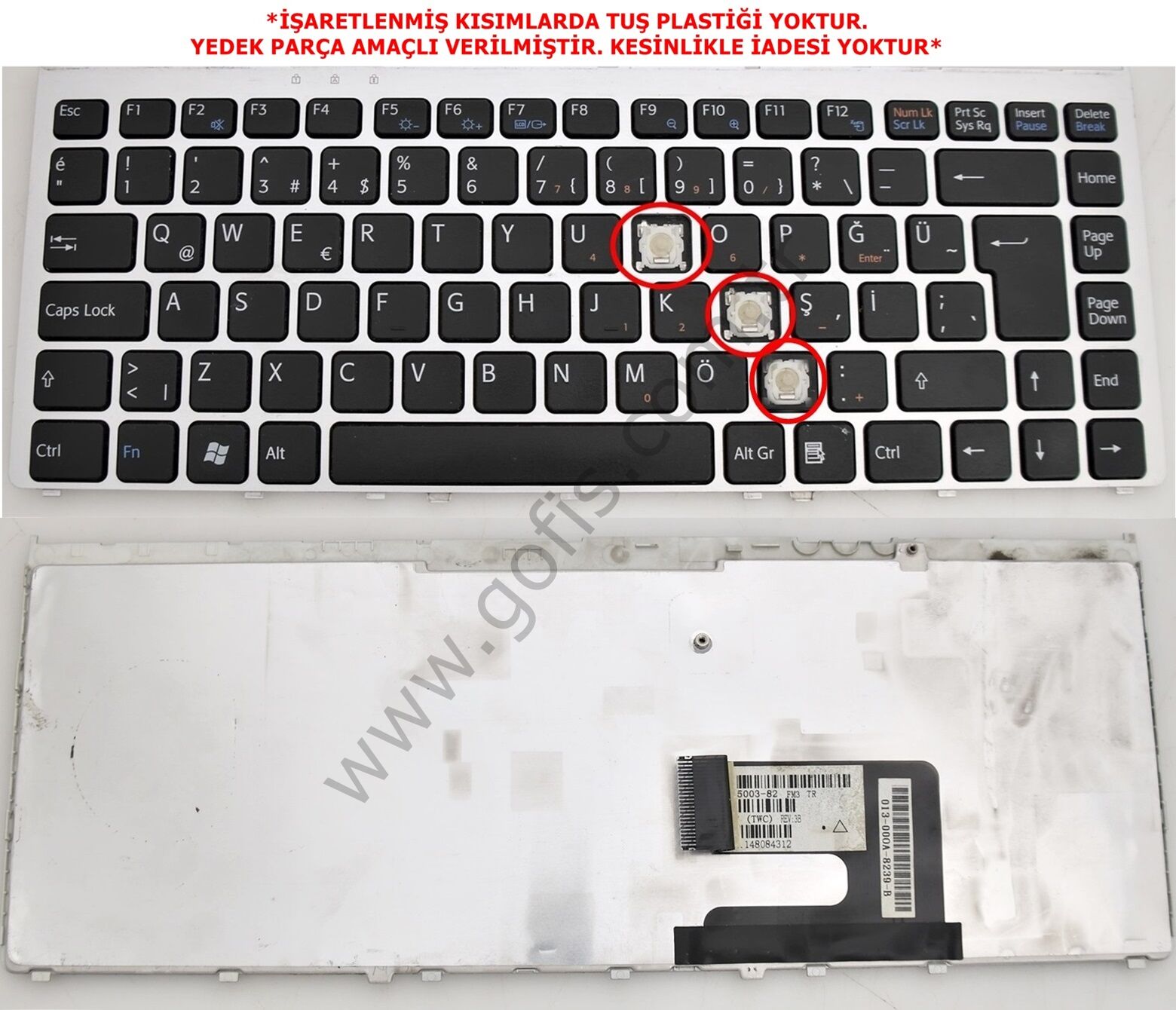 SONY VAİO PCG-3J1M KLAVYE TÜRKÇE Q 013-000A-8239-B 81-31105003-82 148084312 *YEDEK PARÇA AMAÇLI*