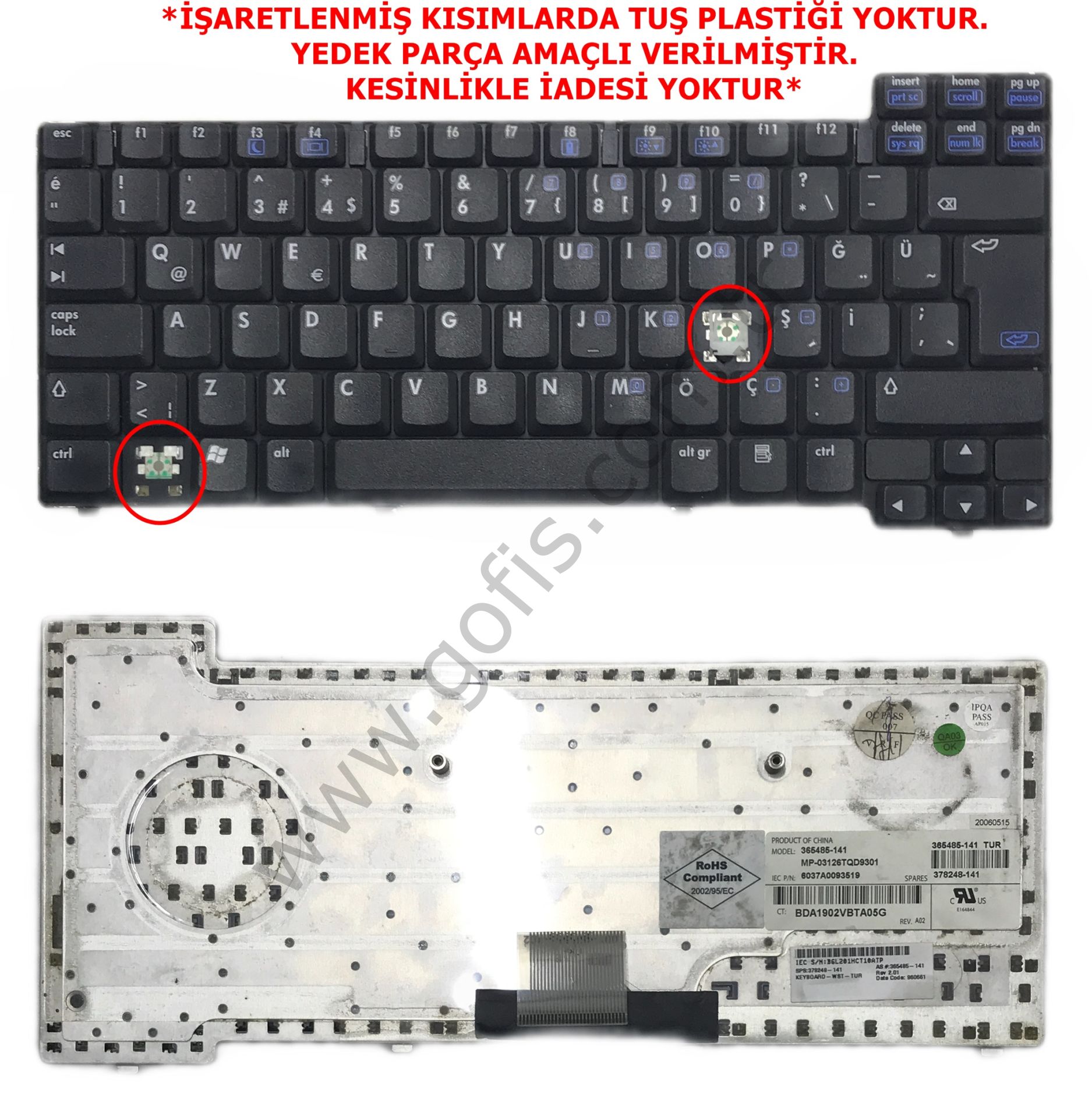HP COMPAQ NC6110, NC6120, NC6320, NX6315, NX6320, NX6110 KLAVYE TÜRKÇE Q 365485-141 378248-141 *YEDEK PARÇA AMAÇLI* (1)