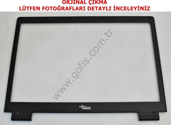 FUJİTSU SİEMENS AMİLO M1425 BEZEL 50-UG6030-00 EKRAN ÇERÇEVE