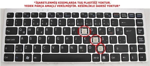 SONY VAİO PCG-3J1M KLAVYE TÜRKÇE Q 013-000A-8239-B 81-31105003-82 148084312 *YEDEK PARÇA AMAÇLI*
